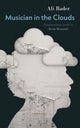 Book cover of: Musician in the Clouds. By: Ali Bader