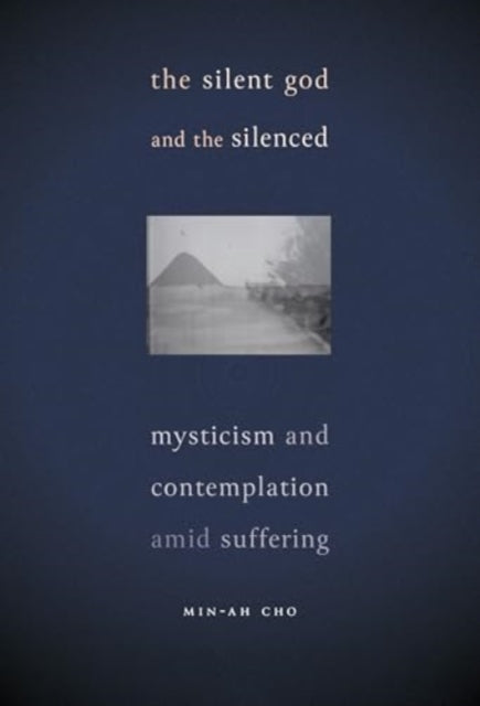 Book cover of: Silent God and the Silenced