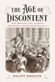 Book cover of: Age of Discontent. By: Ralph Brauer
