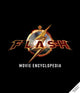 Book cover of: Flash: Movie Encyclopedia