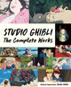 Book cover of: Studio Ghibli: The Complete Works. By: Studio Ghibli