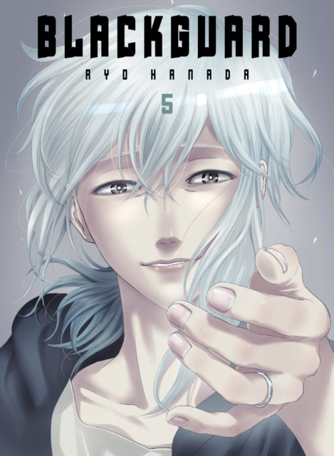Book cover of: Blackguard Vol. 5. By: Ryo Hanada