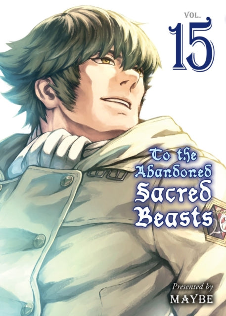 Book cover of: To The Abandoned Sacred Beasts 15. By: Maybe