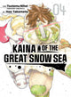Book cover of: Kaina of the Great Snow Sea 4. By: Tsutomu Nihei