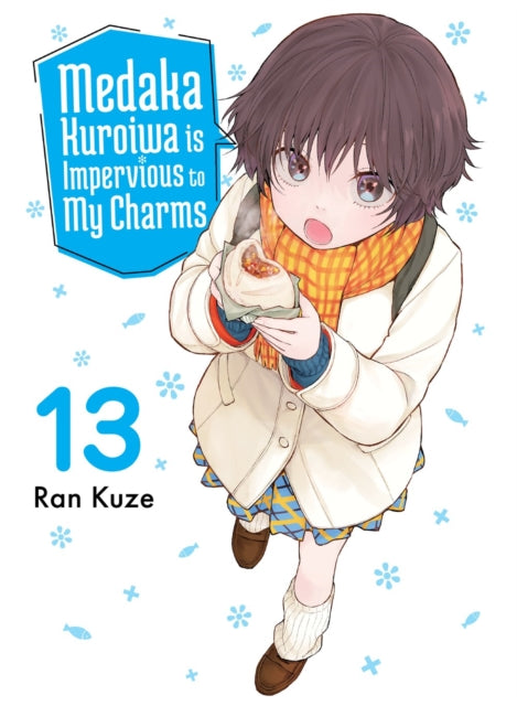 Book cover of: Medaka Kuroiwa Is Impervious to My Charms 13