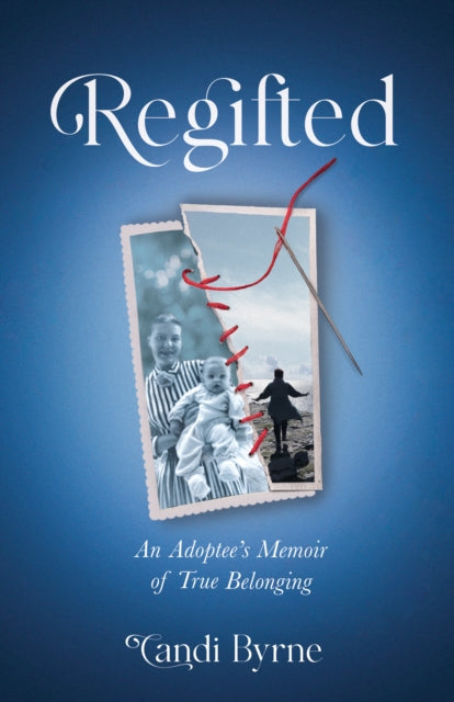 Book cover of: Regifted. By: Candi Byrne