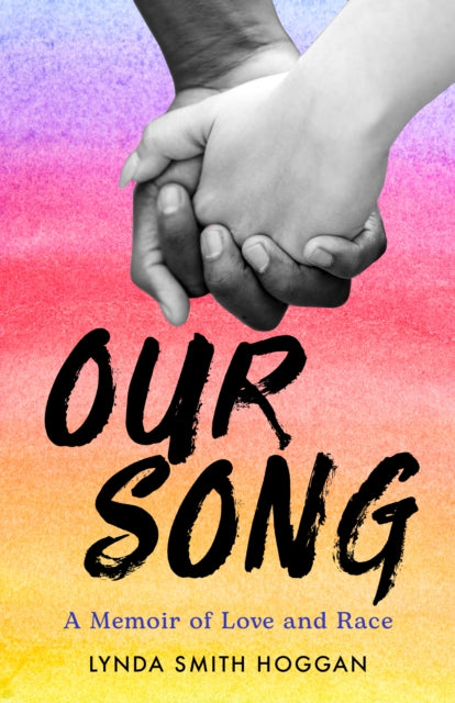 Book cover of: Our Song. By: Lynda Smith Hoggan