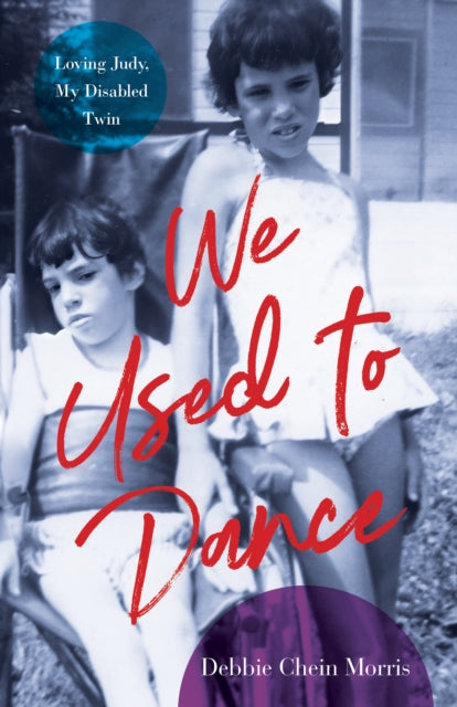 Book cover of: We Used to Dance. By: Debbie Chein Morris