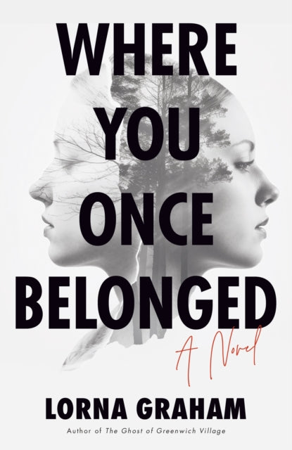 Book cover of: Where You Once Belonged