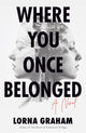 Book cover of: Where You Once Belonged