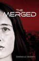 Book cover of: Merged. By: Dannelle Barnes
