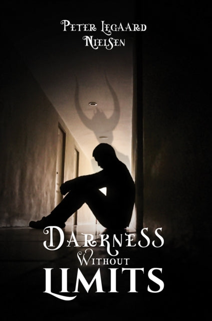 Book cover of: Darkness Without Limits. By: Peter Legaard Nielsen