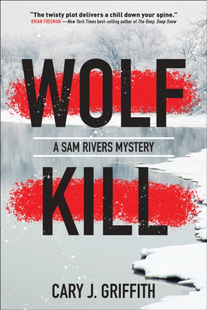 Book cover of: Wolf Kill. By: Cary J. Griffith