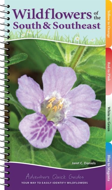 Book cover of: Wildflowers of the South & Southeast. By: Jaret C. Daniels