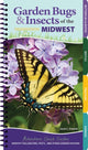 Book cover of: Garden Bugs & Insects of the Midwest. By: Jaret C. Daniels