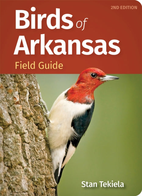 Book cover of: Birds of Arkansas Field Guide. By: Stan Tekiela