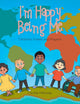 Book cover of: I'm Happy Being Me. By: Cecelia Holloway