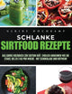 Book cover of: Schlanke Sirtfood Rezepte. By: Ulrike Hochkamp