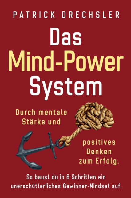 Book cover of: Das Mind-Power-System. By: Patrick Drechsler