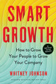 Book cover of: Smart Growth. By: Whitney Johnson