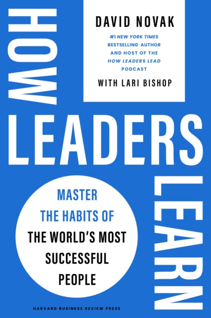 Book cover of: How Leaders Learn. By: David Novak