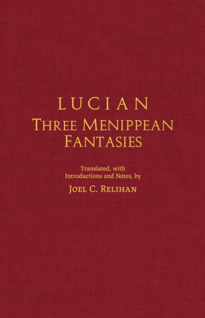 Book cover of: Lucian: Three Menippean Fantasies. By: Lucian