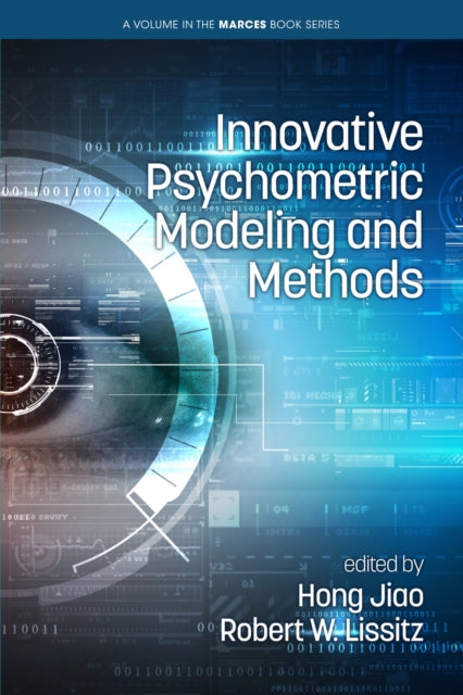Book cover of: Innovative Psychometric Modeling and Methods. By: Hong Jiao