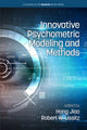 Book cover of: Innovative Psychometric Modeling and Methods. By: Hong Jiao