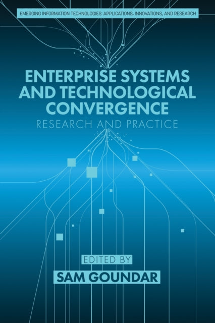 Book cover of: Enterprise Systems and Technological Convergence. By: Sam Goundar