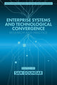 Book cover of: Enterprise Systems and Technological Convergence. By: Sam Goundar