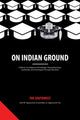 Book cover of: On Indian Ground. By: John Tippeconnic