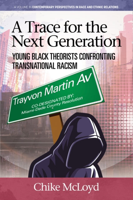 Book cover of: Trace for the Next Generation. By: Chike McLoyd
