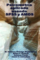 Book cover of: Applied Psychometrics Using SPSS and AMOS. By: W. Holmes Finch