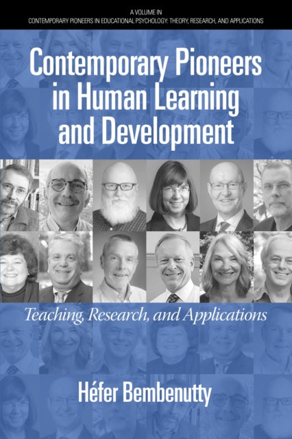 Book cover of: Contemporary Pioneers in Human Learning and Development. By: Héfer Bembenutty