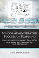 Book cover of: School Administrator Succession Planning. By: Lou L. Sabina