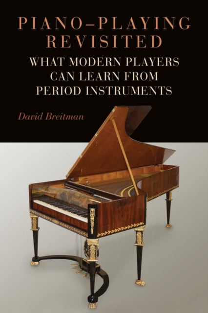 Book cover of: Piano-Playing Revisited. By: David Breitman