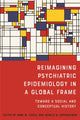 Book cover of: Reimagining Psychiatric Epidemiology in a Global Frame. By: Anne M. Lovell