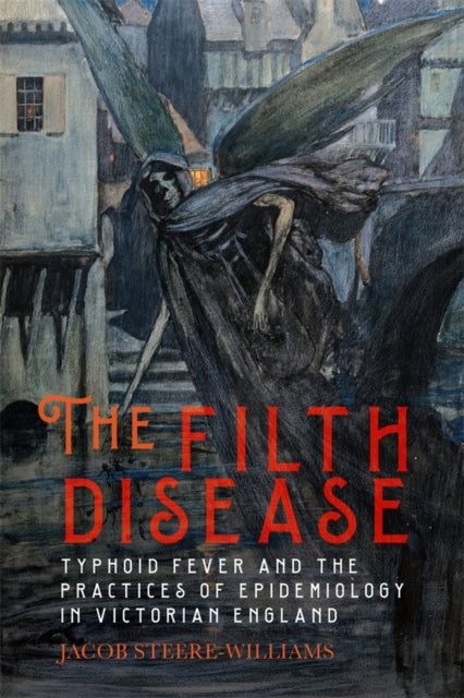 Book cover of: Filth Disease. By: Jacob Steere-Williams