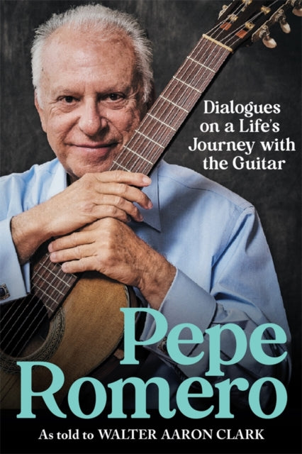 Book cover of: Pepe Romero. By: Walter Aaron Clark