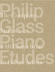 Book cover of: Philip Glass Piano Etudes. By: Philip Glass