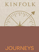 Book cover of: Kinfolk Journeys