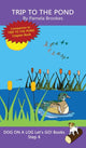 Book cover of: Trip To The Pond