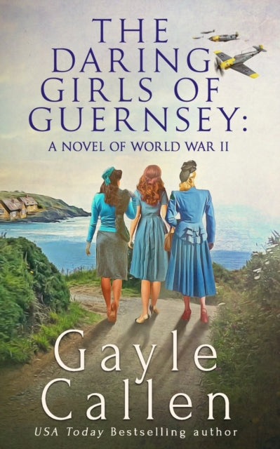 Book cover of: Daring Girls of Guernsey. By: Gayle Callen