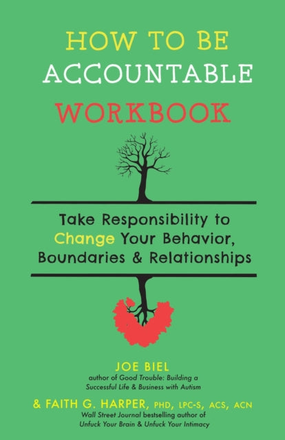 Book cover of: How to Be Accountable Workbook. By: Joe Biel