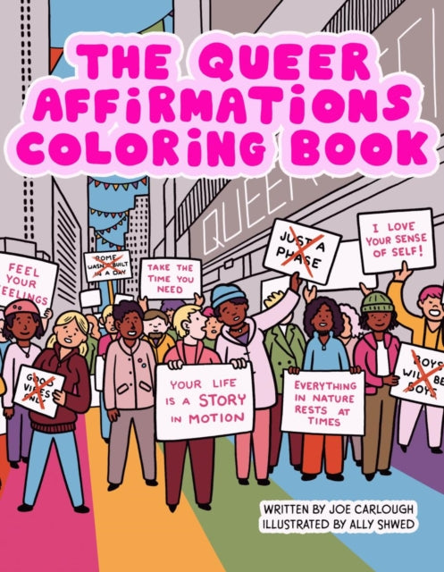 Book cover of: Queer Affirmations Coloring Book. By: Joe Carlough