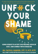 Book cover of: Unfuck Your Shame. By: Faith G. Harper