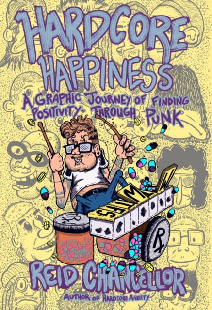 Hardcore Happiness, A Graphic Journey to Find Punk's Positivity 9781648413995 Reid Chancellor