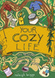 Book cover of: Your Cozy Life. By: Raleigh Briggs