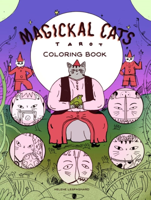 Book cover of: Magickal Cats Tarot Coloring Book