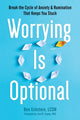 Book cover of: Worrying Is Optional. By: Ben Eckstein